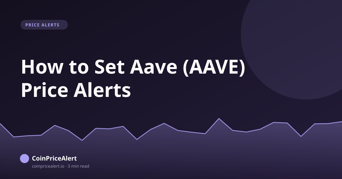 How to Set Aave (AAVE) Price Alerts