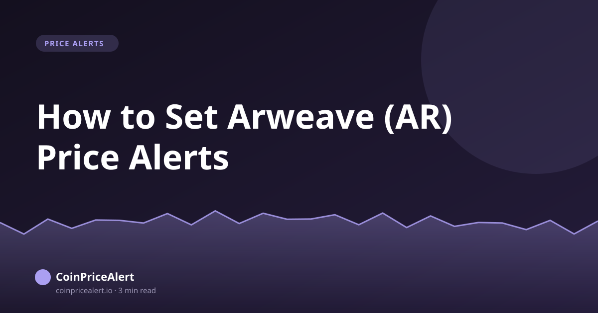 How to Set Arweave (AR) Price Alerts
