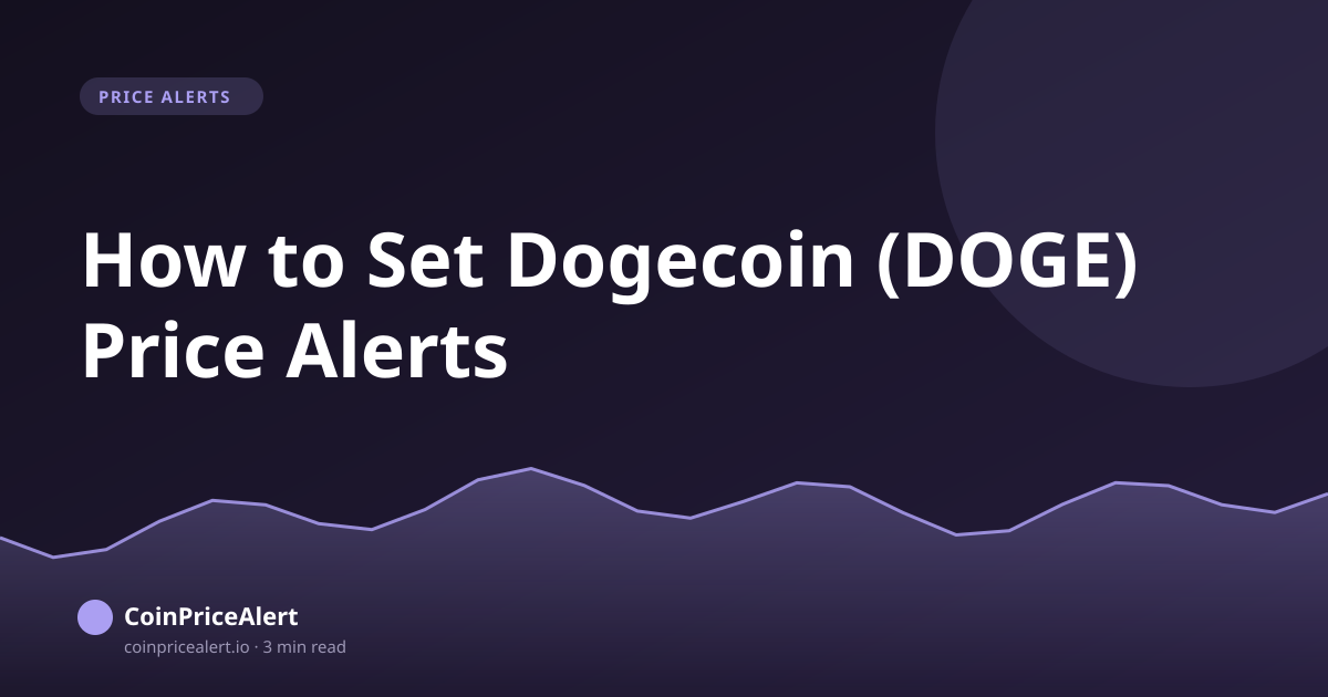How to Set Dogecoin (DOGE) Price Alerts