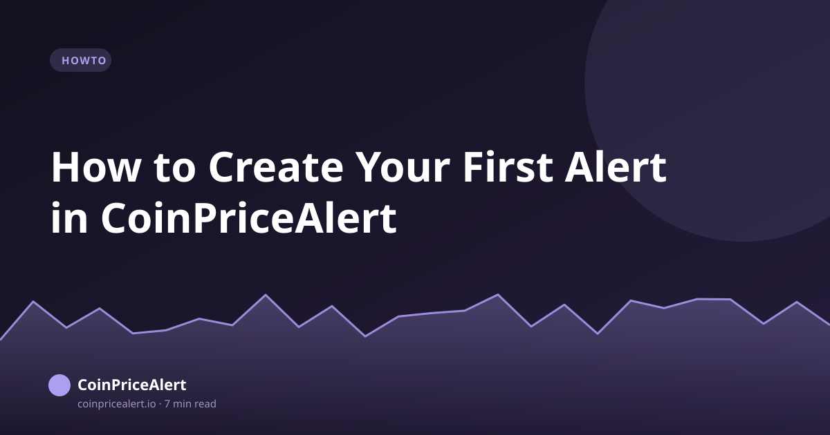 How to Create Your First Alert in CoinPriceAlert