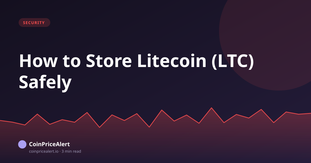 How to Store Litecoin (LTC) Safely
