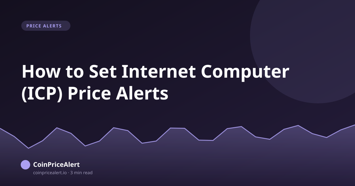 How to Set Internet Computer (ICP) Price Alerts