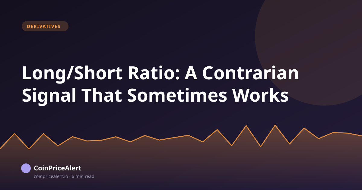 Long/Short Ratio: A Contrarian Signal That Sometimes Works