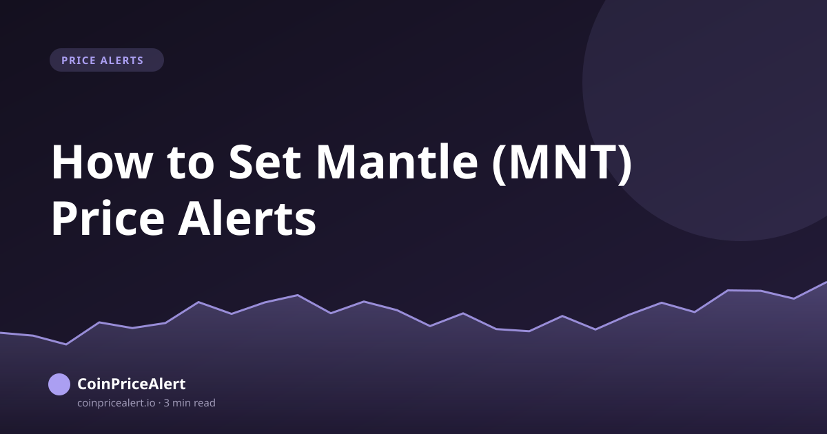 How to Set Mantle (MNT) Price Alerts