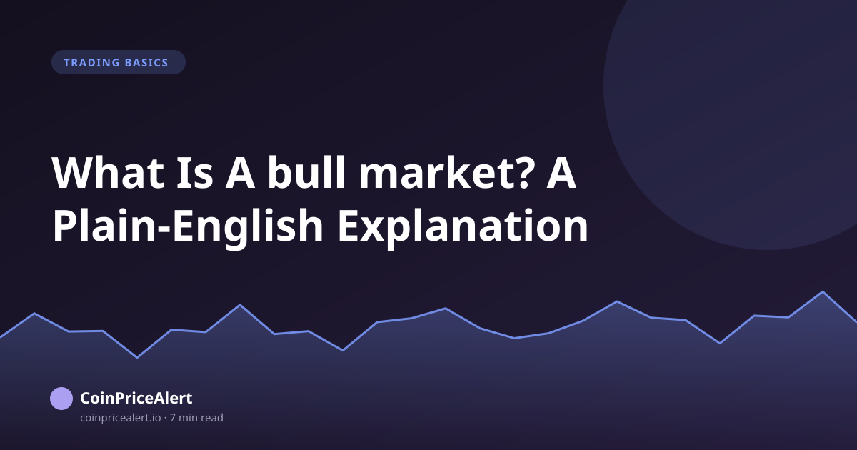 What Is A bull market? A Plain-English Explanation