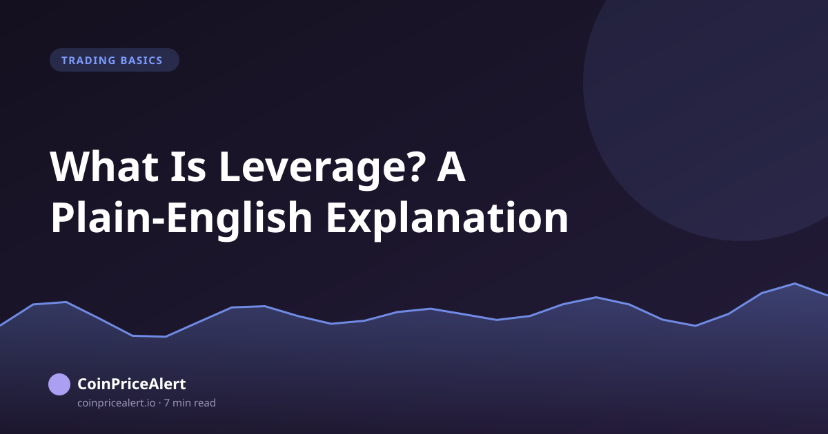 What Is Leverage? A Plain-English Explanation