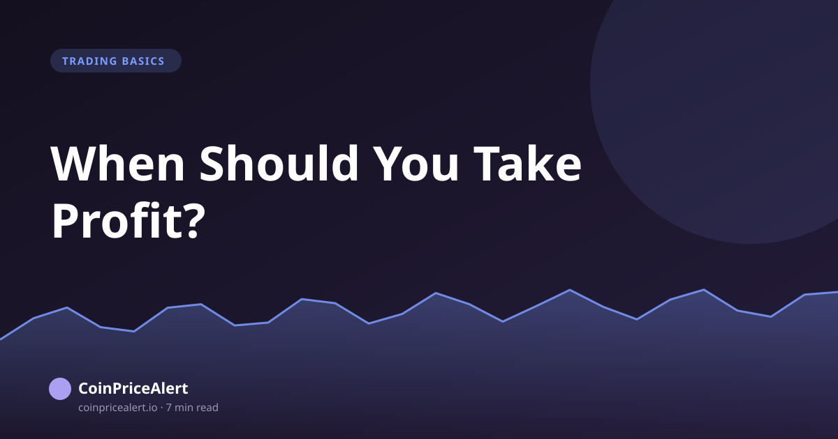 When Should You Take Profit?